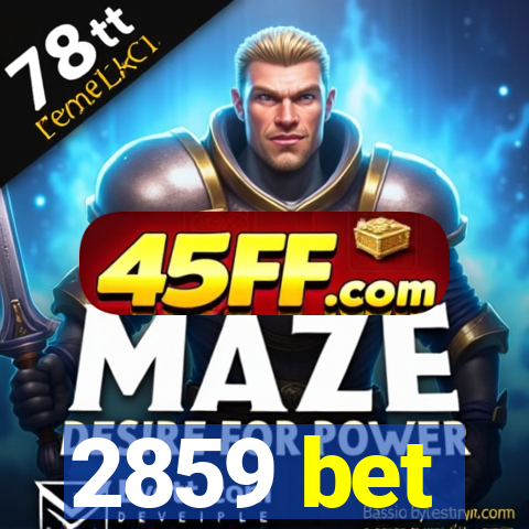 2859 bet